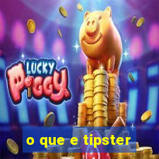 o que e tipster